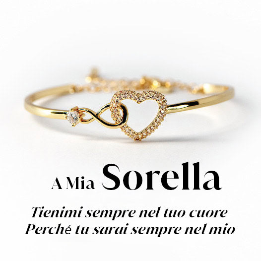 Alla mia sorella - Sempre nel mio cuore | Bracciale con cuore in cristallo Infinity